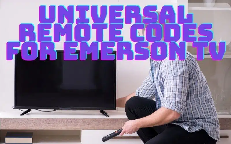 Universal Remote Codes For Emerson TV And Programming Guide (2024