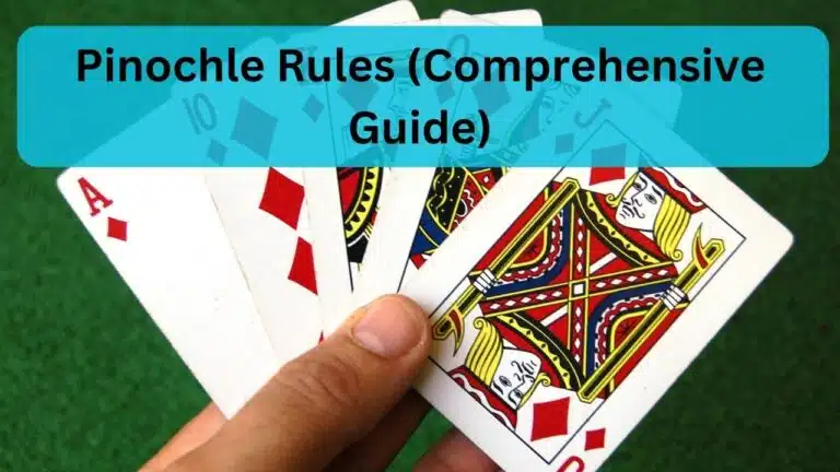 Pinochle Rules (Comprehensive Guide)